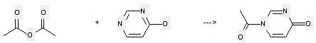 4(3H)-Pyrimidinone can react with acetic acid anhydride to get 1-acetyl-1H-pyrimidin-4-one.